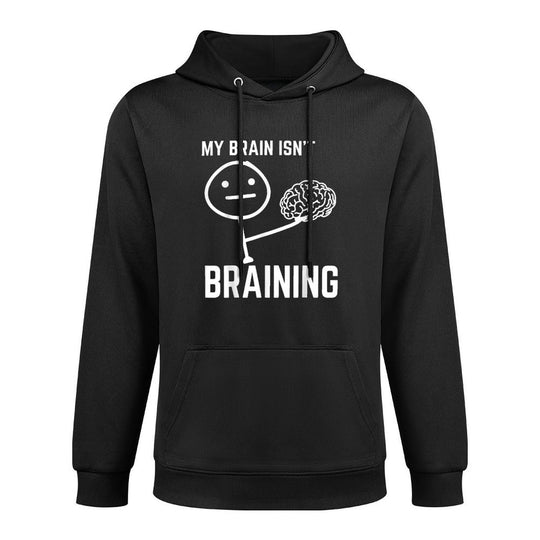 My Brain Isnt Braining Funny Meme Internet Memes Dank Memes All-Day Comfort Hoodie