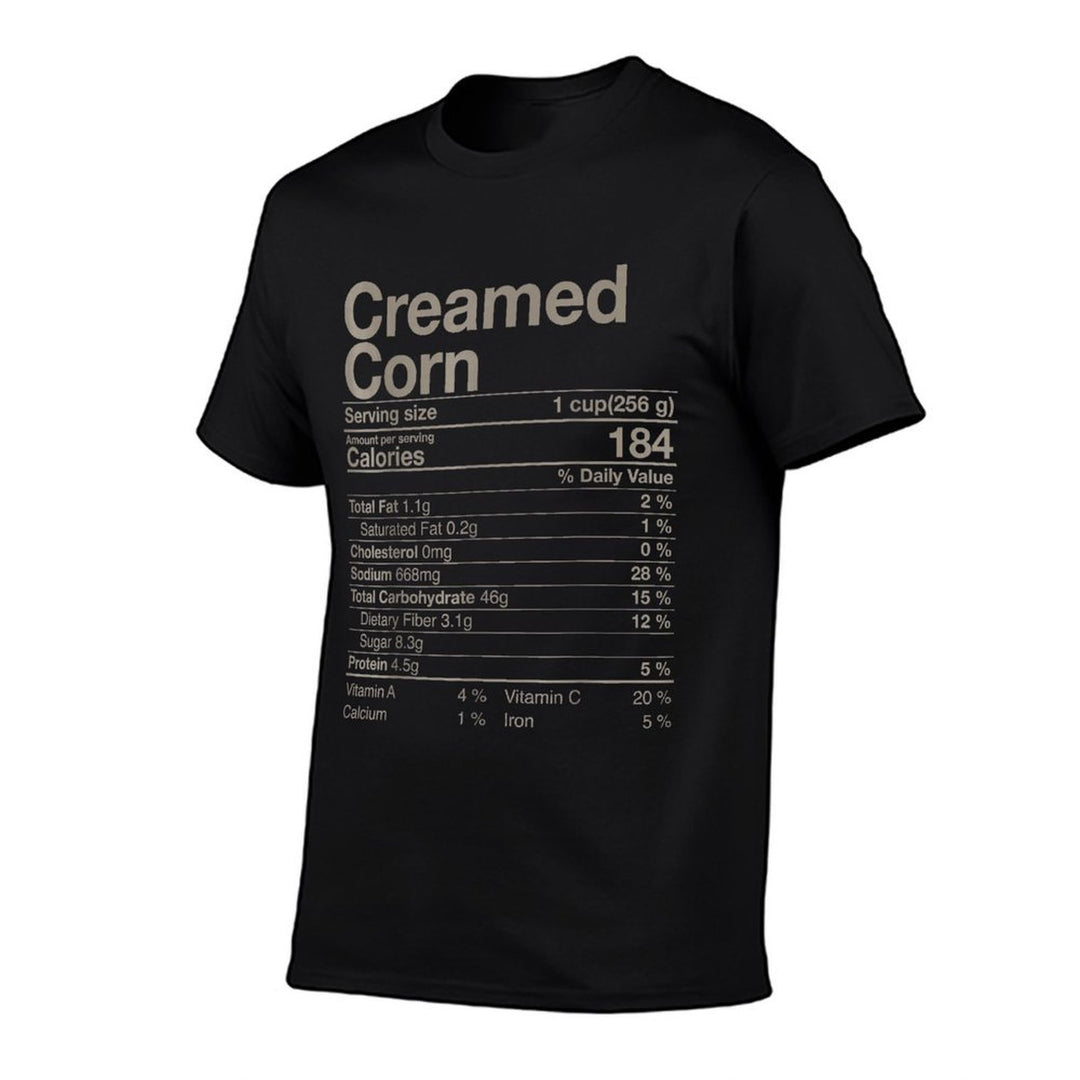 Creamed Corn Nutrition Facts Thanksgiving Gift Christmas  Relaxed-fit T-Shirt