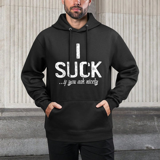 I Suck If You Ask Me Nicely I Funny Saying Gay CSD Breathable Fabric Hoodie