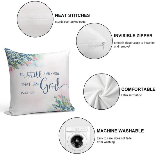 Be Still And Know That I Am God, Ps 4610 Soft Luxury Feel Throw Pillow