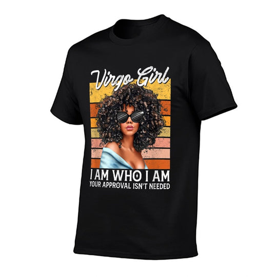 Virgo Girl I Am Who I Am Birthday Afro Black Womens  Durable T-Shirt