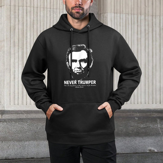 NEVER TRUMPER ANTI-TRUMP RESISTANCE IMPEACH TRUMP LINCOLN Machine Washable Hoodie