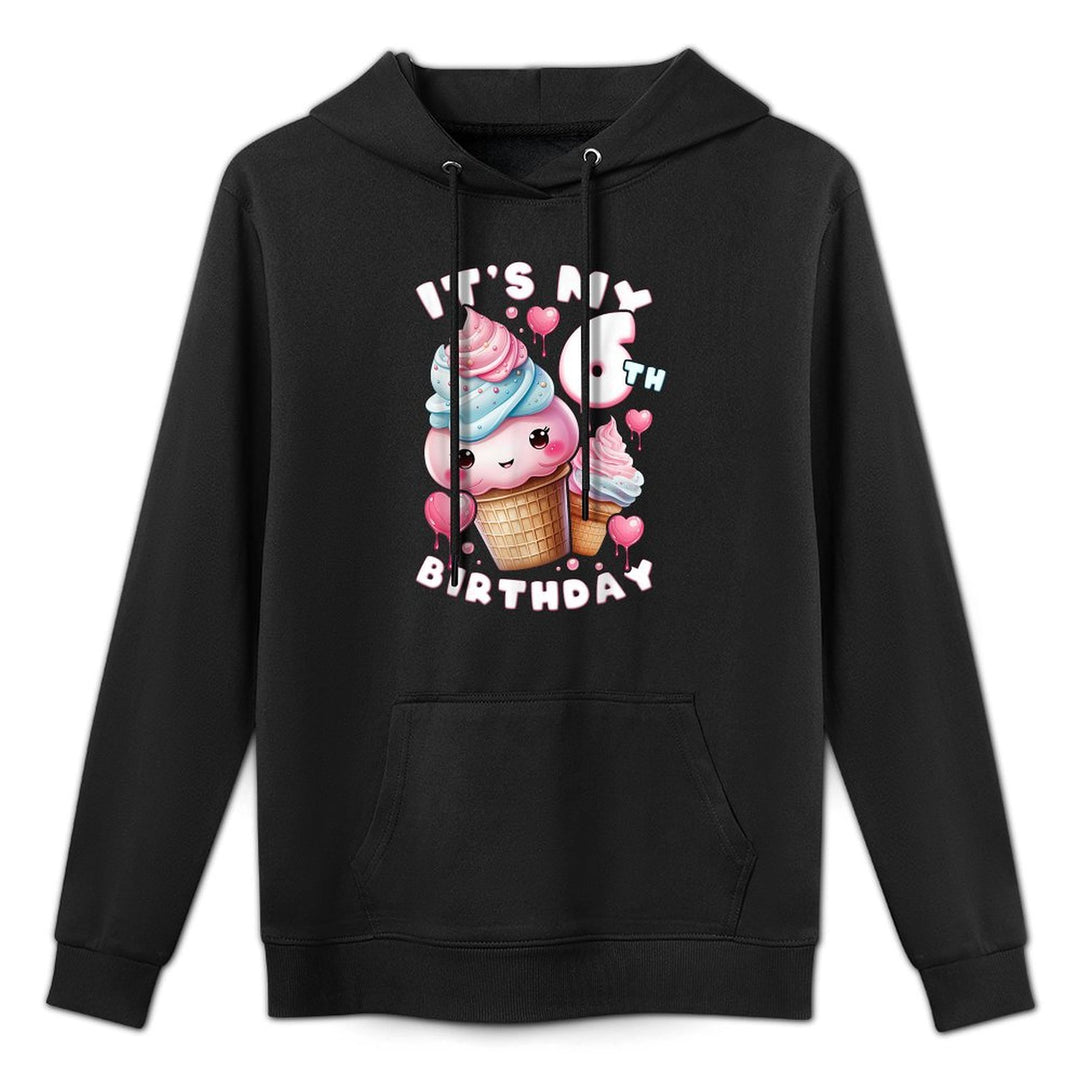 6th Birthday Girl 6 Years, Ice Cream, Number 6 Layering Staple Hoodie