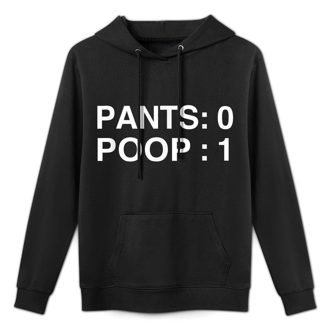 PANTS 0 POOP 1 Funny Poopy Toilet Humor Adult Humor Meme Shrink-Resistant Hoodie