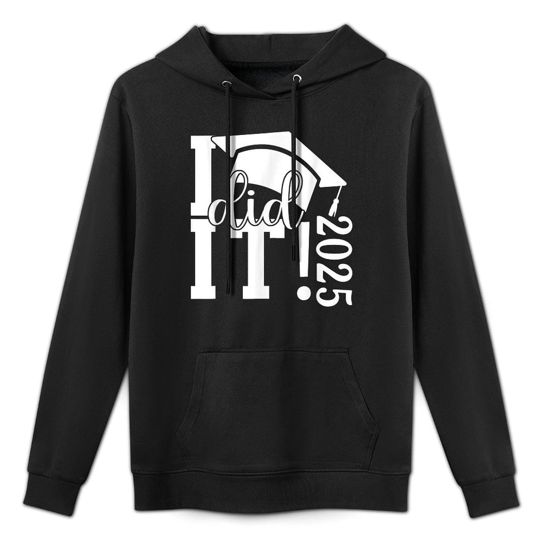 I Did It Graduation 2025 Graduate Class of 2025 Senior 25 Relaxed Fit Hoodie