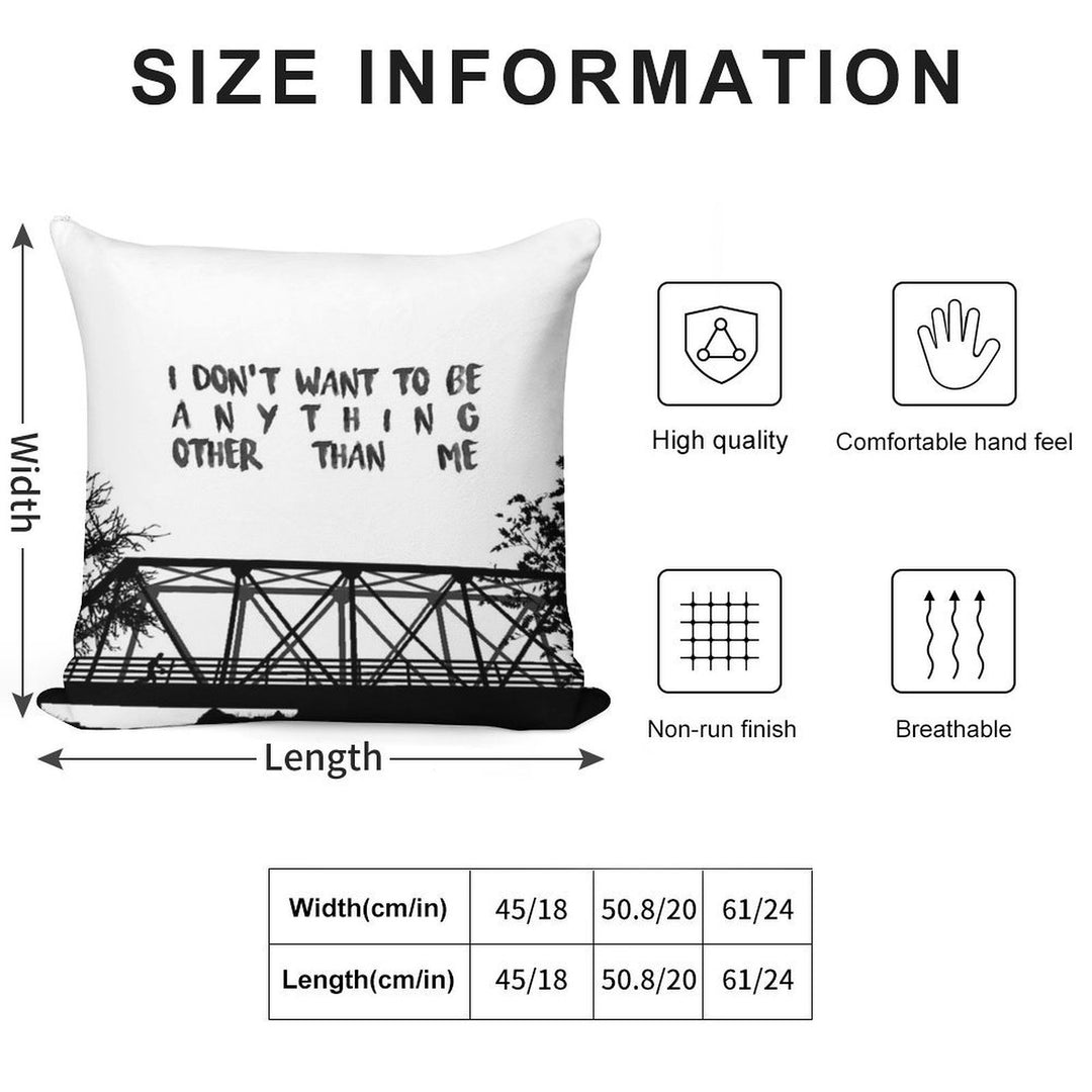 I Don't Want To Be - ONE TREE HILL Soft Home Decor Throw Pillow