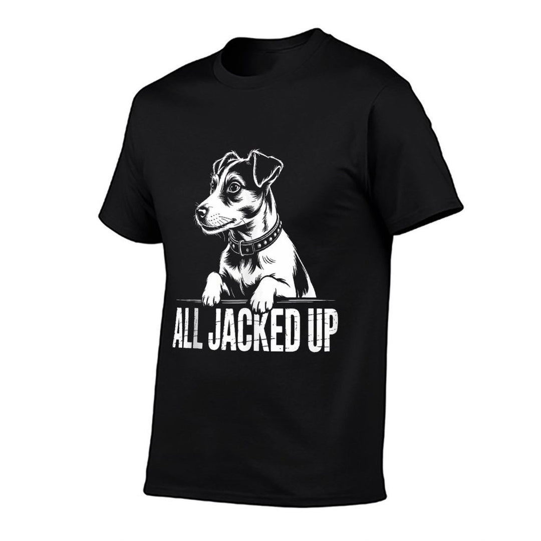 Jack Terrier Jacked Funny Dog Pun Humor Gift Comfortable T-Shirt