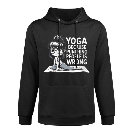 Womens Yoga Humor Punching People Is Wrong Yoga Girls Yoga Women Moisture-Wicking Hoodie