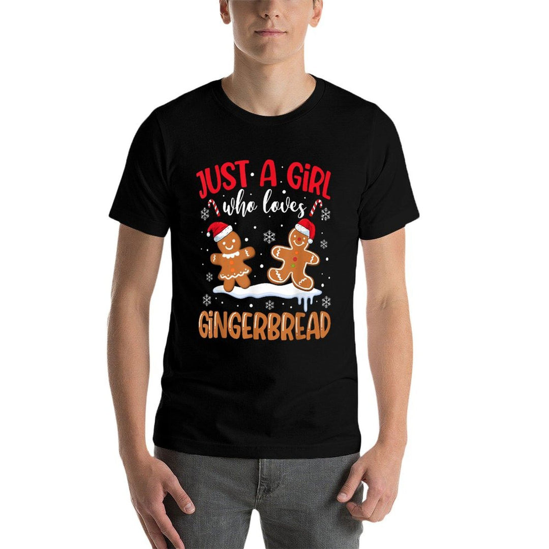 Just A Girl Who Loves Gingerbread Man Christmas Xmas Pajamas  Durable T-Shirt