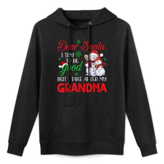 Dear Santa I Try To Be Good But I Take After My Grandma Xmas Medium-Weight Fabric Hoodie