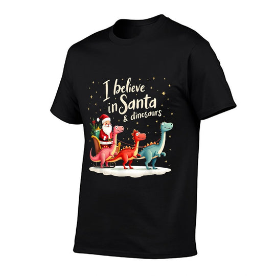 I Believe in Santa And Dinosaurs Holiday Funny Christmas Comfortable T-Shirt