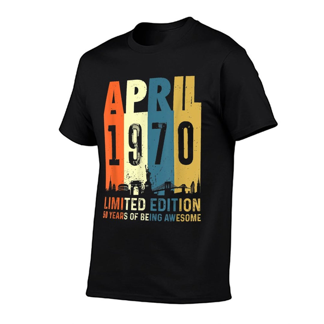 50 Limited Edition, Made in April 1970 50th Birthday  Versatile T-Shirt
