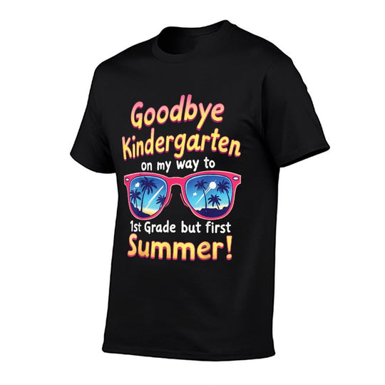 Goodbye Kindergarten Summer Graduation For Kids Teachers  High-quality Stitching T-Shirt