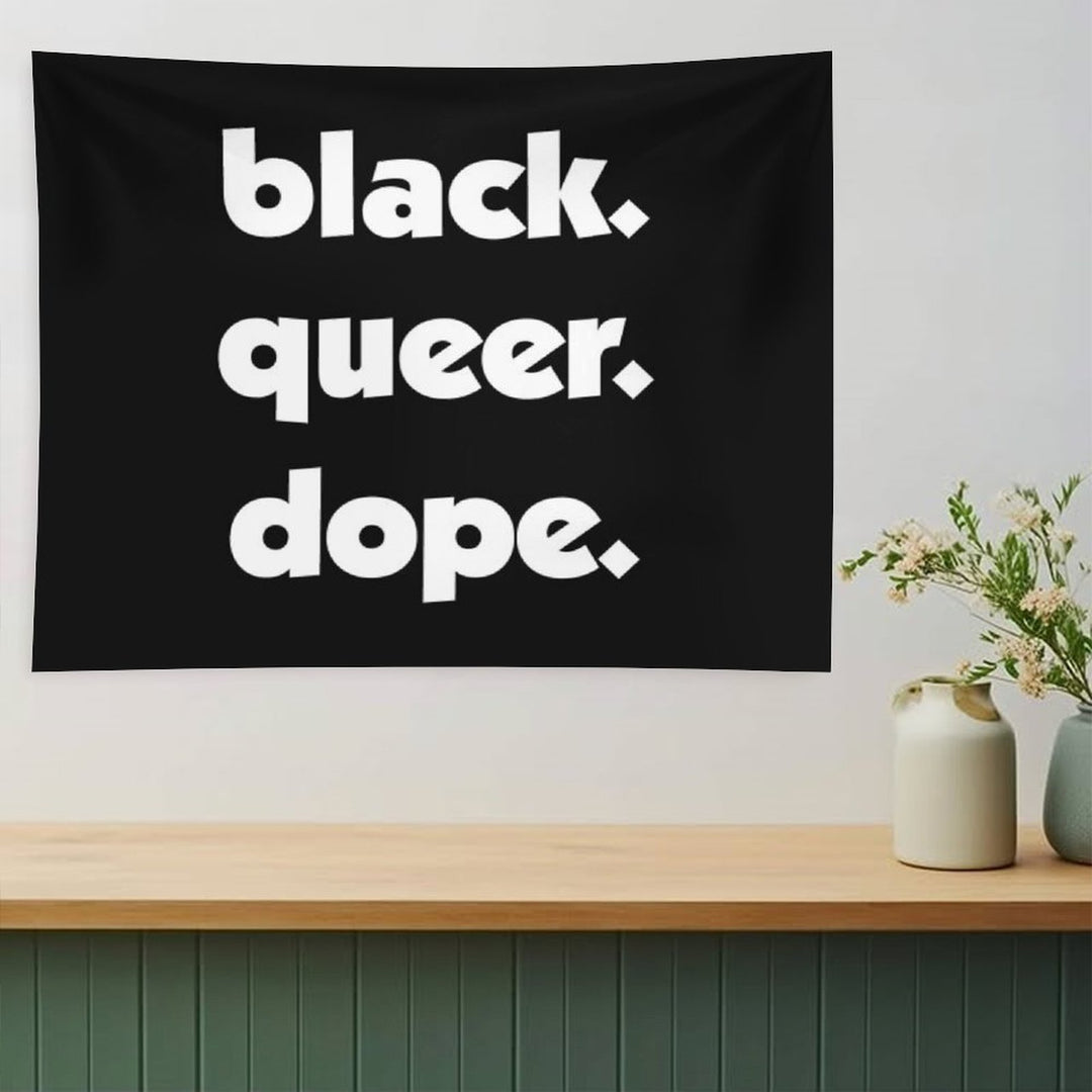 Black History Month Black Queer Dope Pride Gift Tapestry