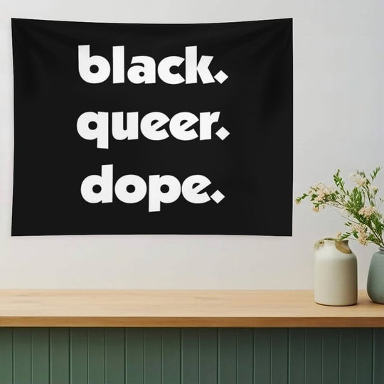 Black History Month Black Queer Dope Pride Gift Tapestry