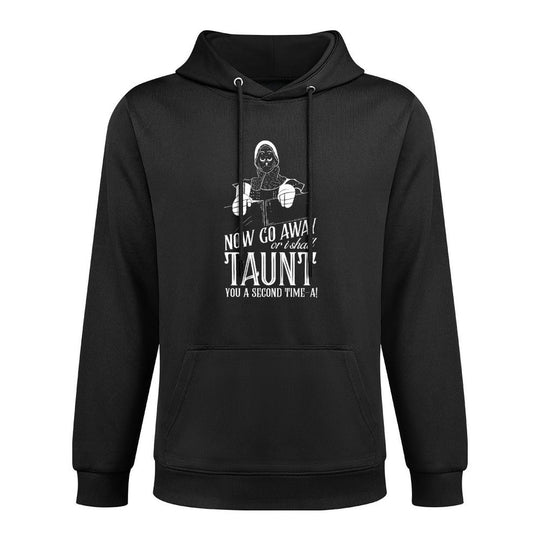 Now Go Away Or I Shall Taunt You A Second Time Quote Premium Unisex Design Hoodie