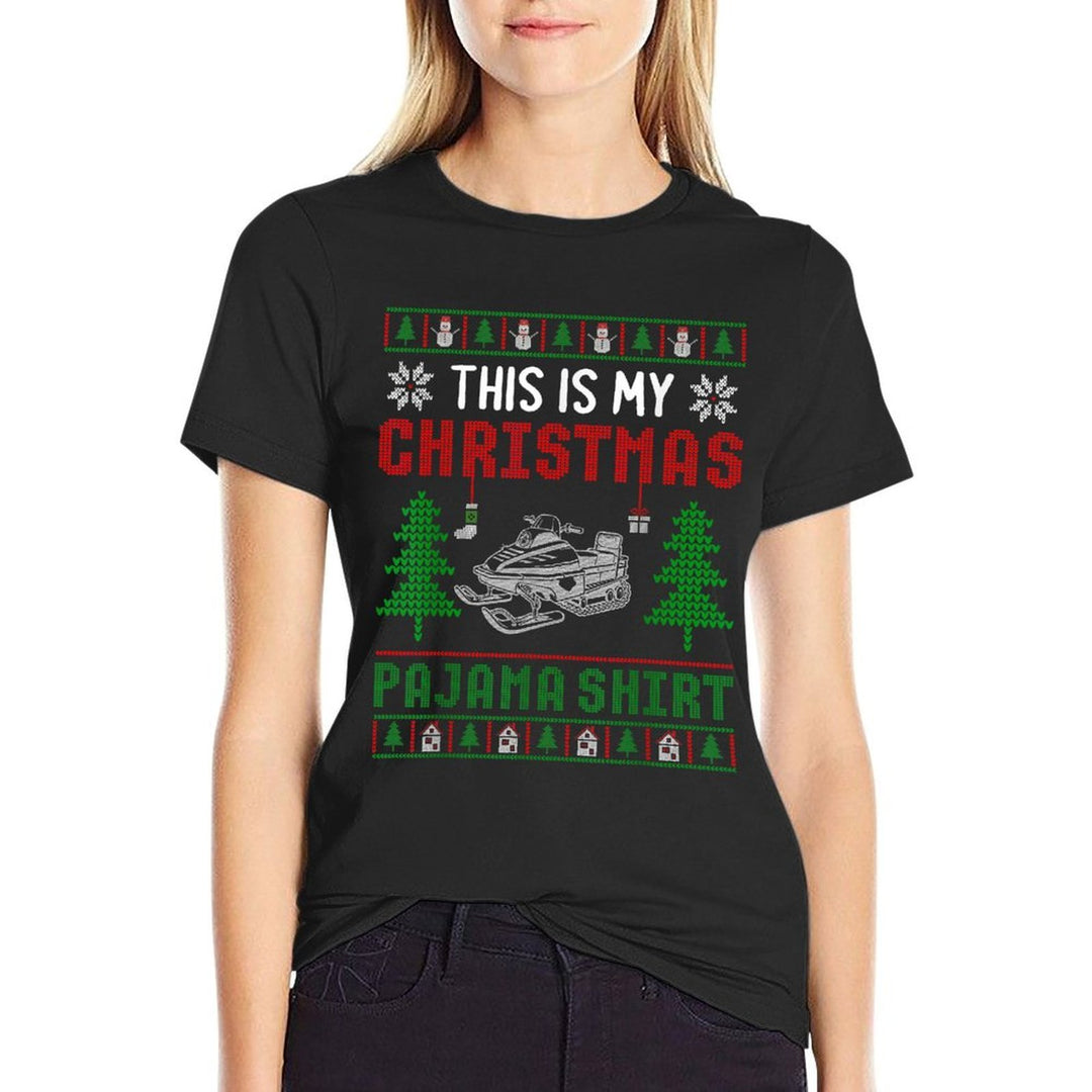 Ugly Xmas Sweater Snowmobile This Is My Christmas Pajama  Cotton T-Shirt