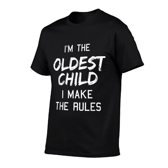 Oldest Child I Make The Rules Funny Matching Siblings  Moisture-wicking T-Shirt