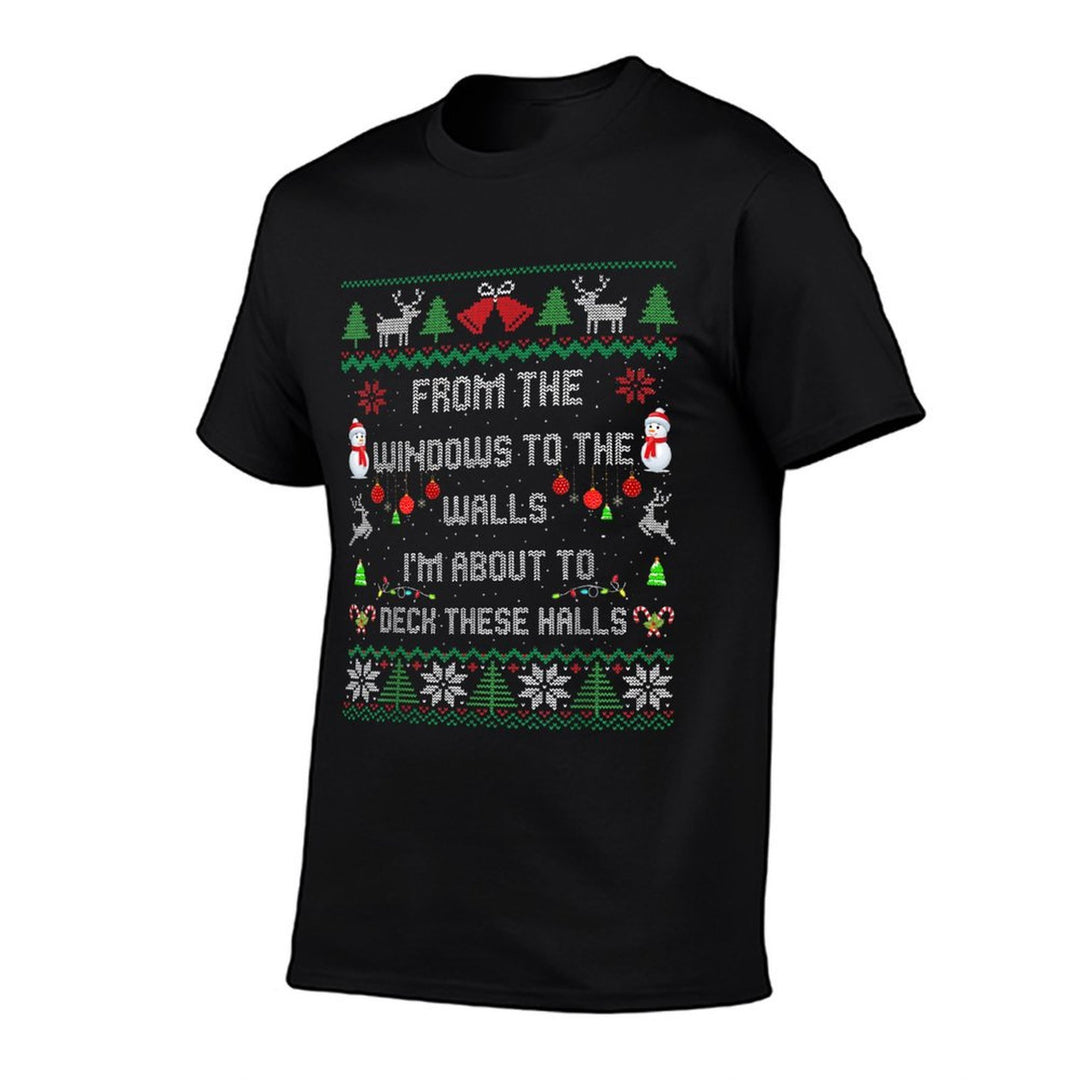 from The Windows to The Walls Deck These Halls Fun Ugly Xmas  Trendy Pattern T-Shirt