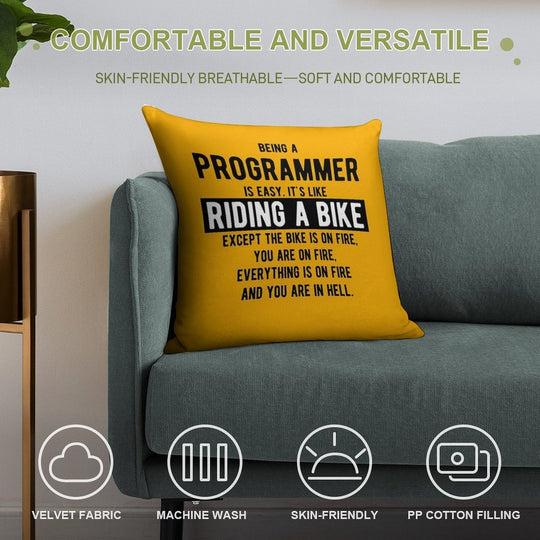 Being A Programmer Is Easy. It's Like Riding A Bike - Funny Programming Jokes - Light Color Soft Skin-Friendly Throw Pillow