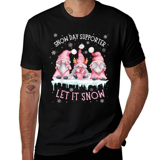 Snow Day Supporter Xmas Holiday Let It Snow Cute Three Gnome  Wrinkle-resistant T-Shirt