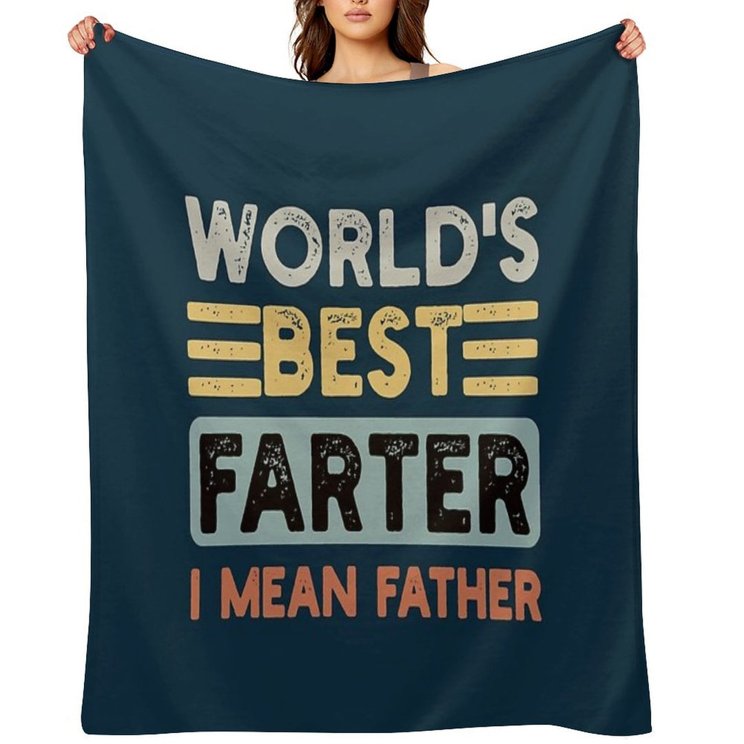 World's Best Farter I Mean Father Father's Day Joke Sustainable Throw Blanket