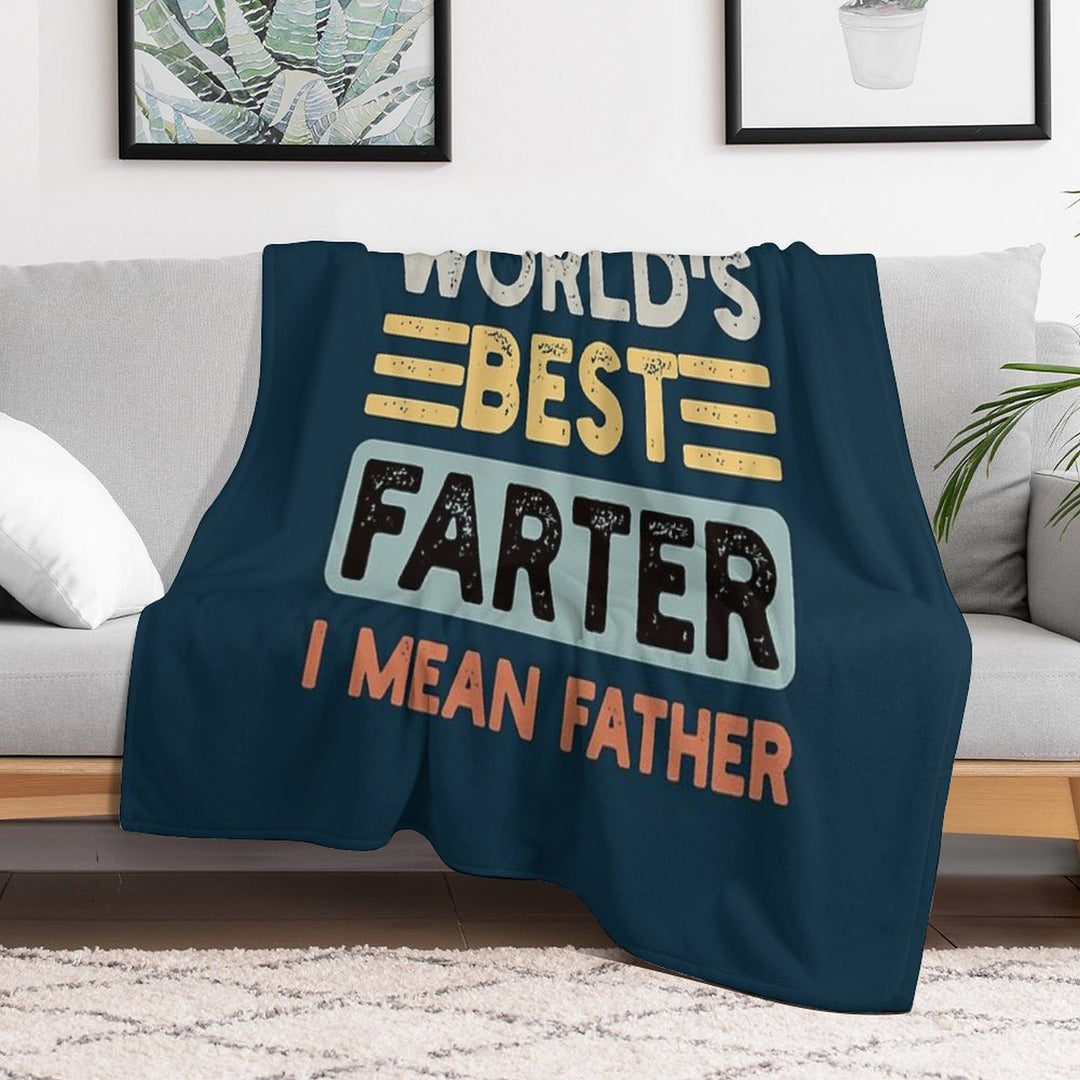World's Best Farter I Mean Father Father's Day Joke Sustainable Throw Blanket