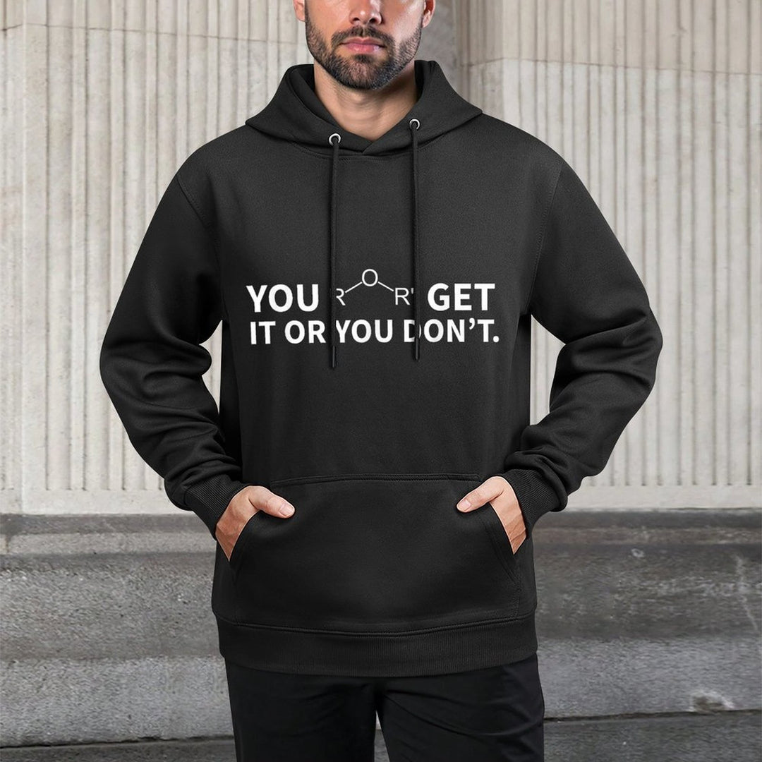 Chemistry Pun You Ether Get It Or You Dont Unisex Design Hoodie