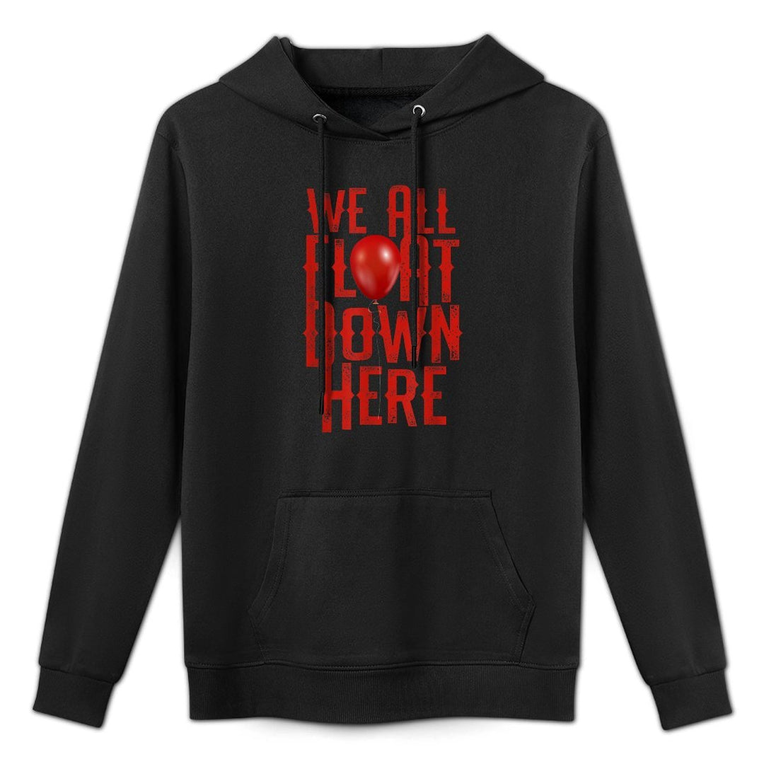 We All Float Down Scary Halloween Themed Colorfast Hoodie
