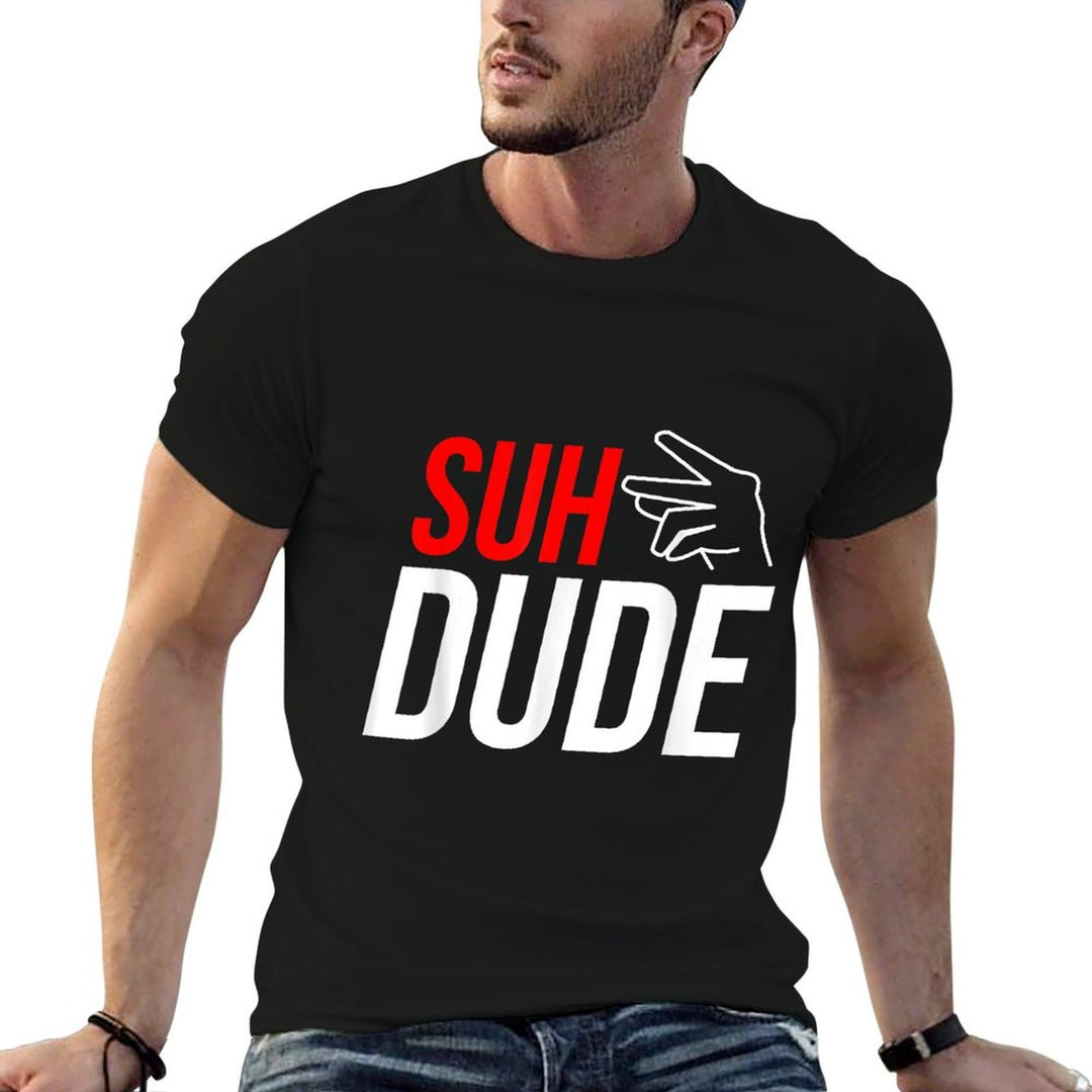 Popular Suh Dude Sup Dude Funny Meme Gift  Affordable Price T-Shirt