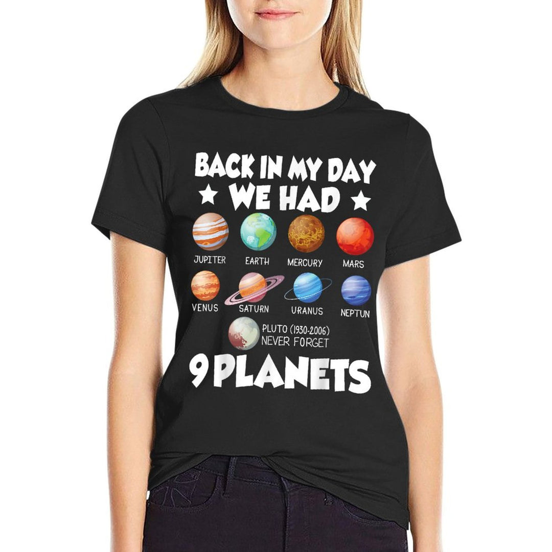Back In My Day We Had 9 Planets Solar System Astronaut Space  Lightweight T-Shirt
