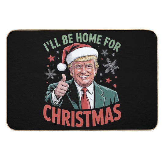 I'll Be Home For Christmas Santa Xmas Trump President Pajama  Multi-Purpose Bath Mat