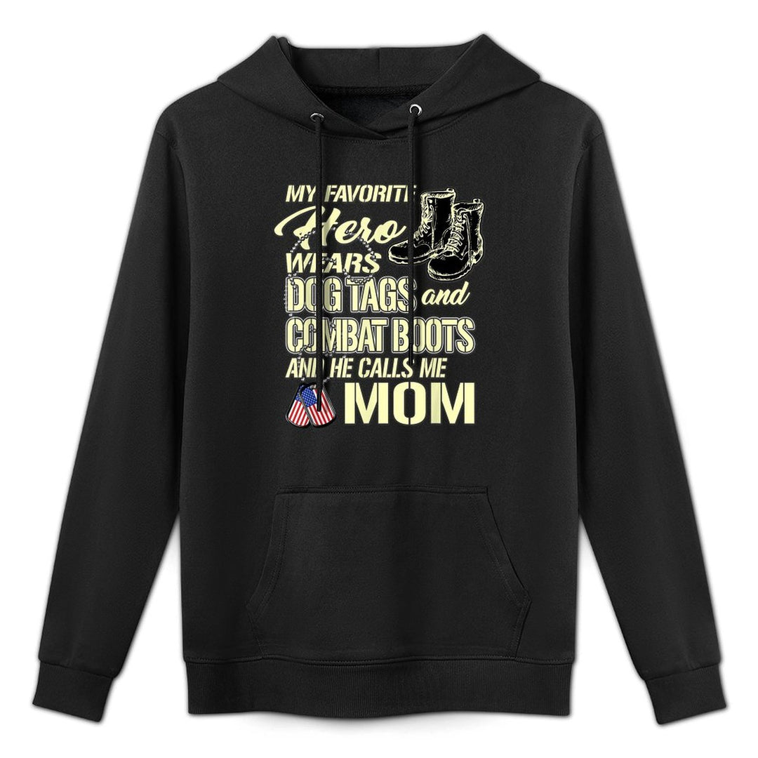Hero Wears Dog Tags Combat Boots Proud Army Mom Mother Gift Casual Wear Hoodie