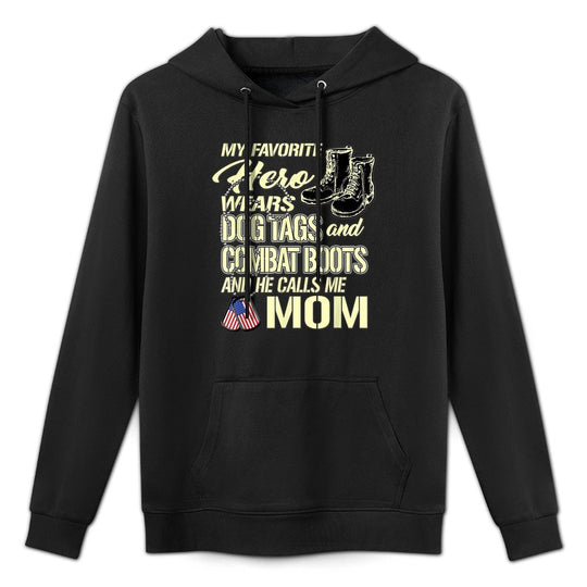 Hero Wears Dog Tags Combat Boots Proud Army Mom Mother Gift Casual Wear Hoodie