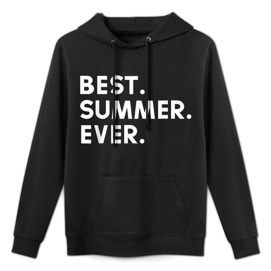 Best Summer Ever Adjustable Hood Hoodie