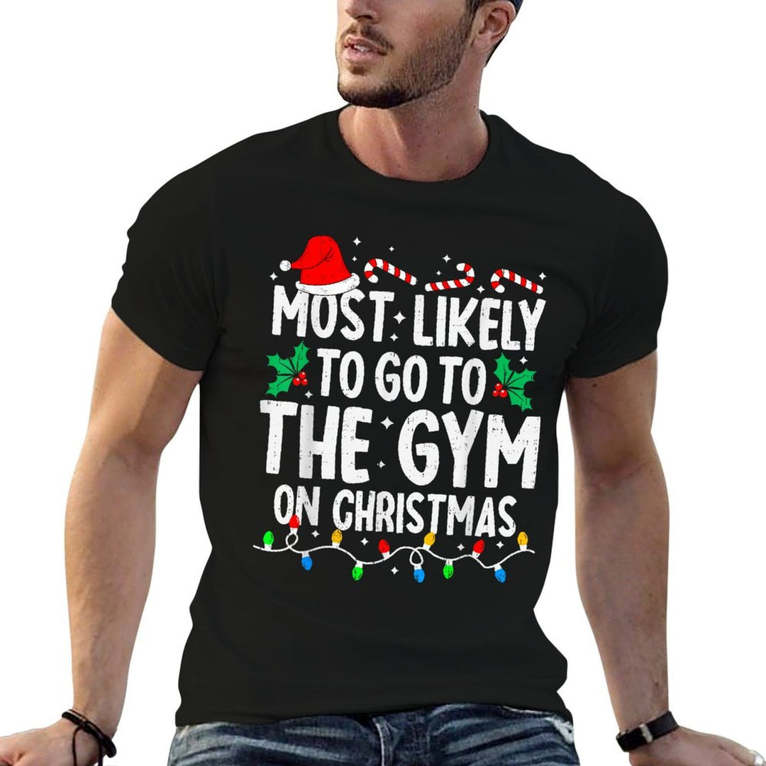 Most Likely to The Gym On Christmas Workout Family Matching  Quick-drying T-Shirt