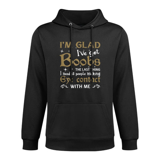 Im Glad Ive Got Boobs Funny Big Breast Meme Huge Relaxed Fit Hoodie