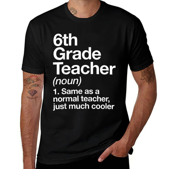 6th Grade Teacher Definition Funny Back To School First Day  Heathered Texture T-Shirt