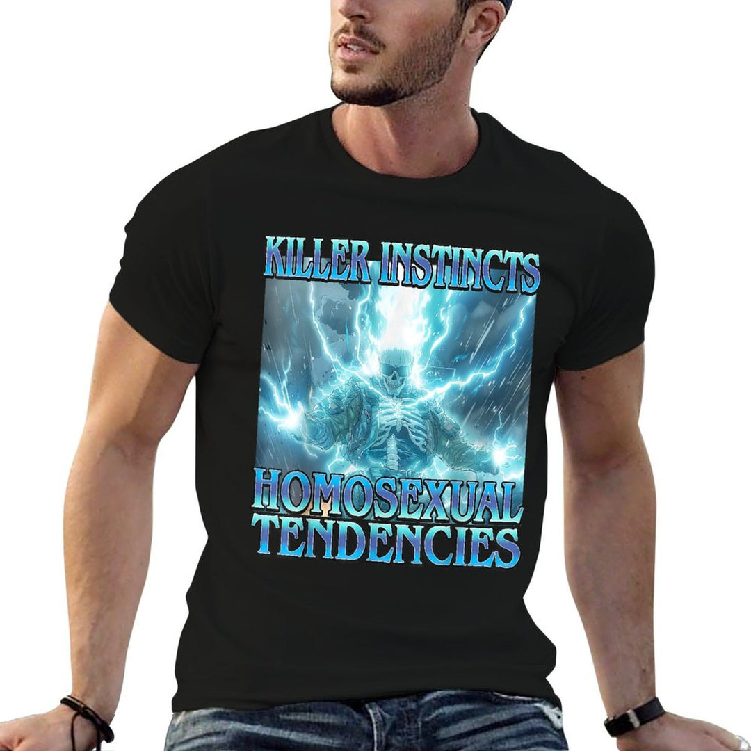 Killer Instincts Homosexual Tendencies - Funny Skeleton Meme  Odor-resistant T-Shirt