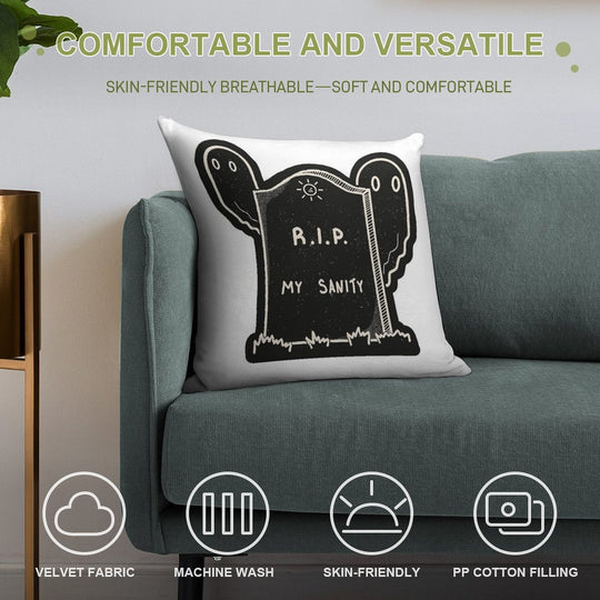 RIP My Sanity Grave Soft Anti-Pilling Throw Pillow