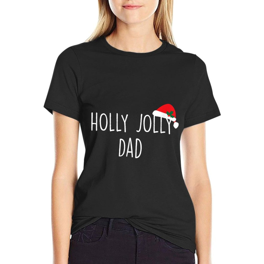 Holly Jolly Dad, Cute Holiday Christmas Gift  Breathable T-Shirt