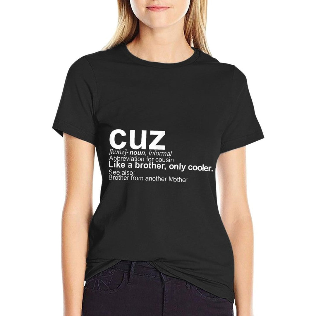 Mens Cousin Cuz Definition - Gift for Cousin Comfortable T-Shirt