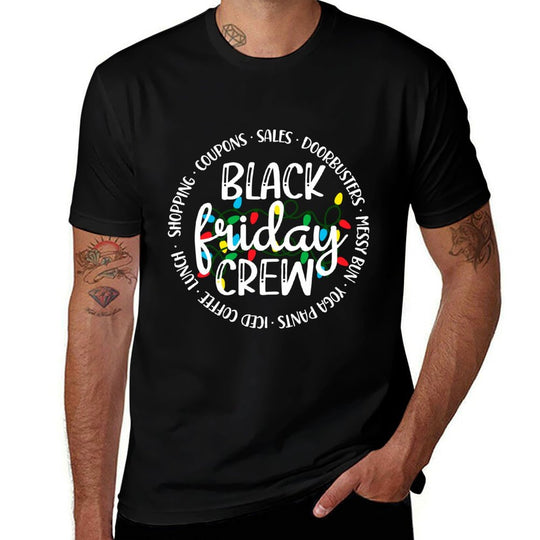 Friday Shopping Crew Christmas Lights Black Shopping Family  Fade-proof Color T-Shirt