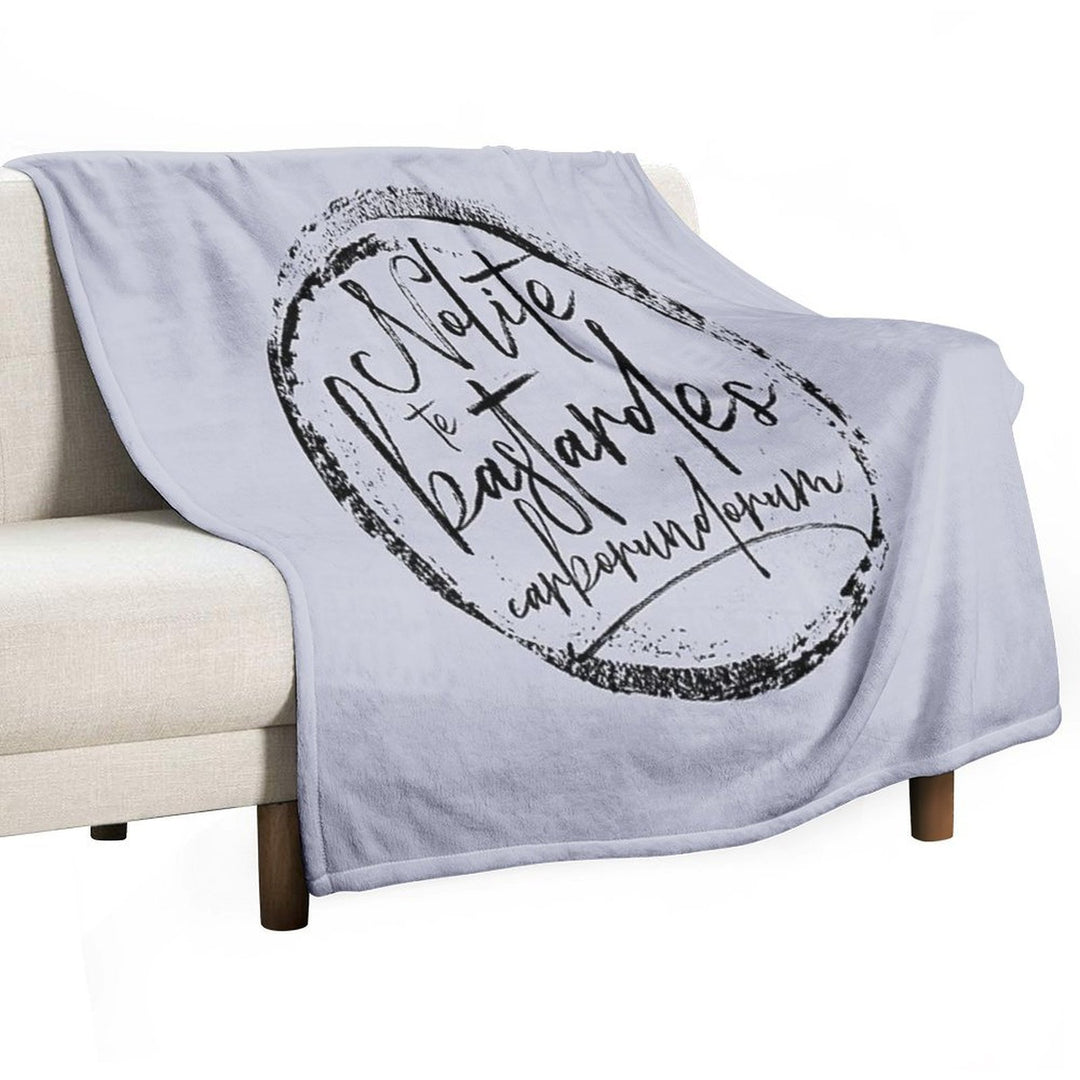 Nolite Te Bastardes Carborundorum Plush Throw Blanket
