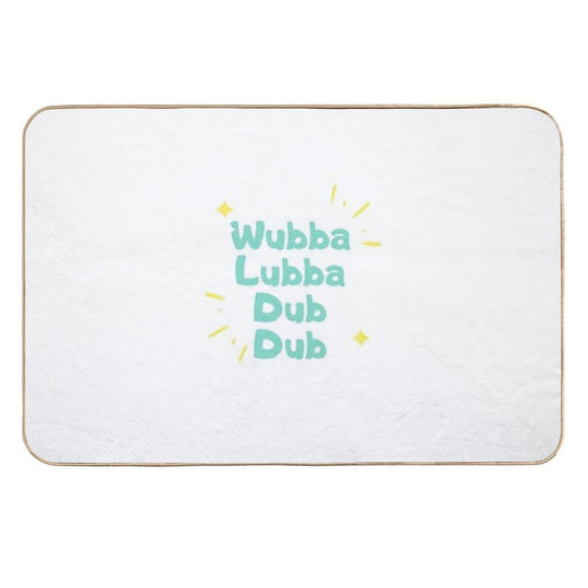 Wubba Lubba Dub Dub  Rapid-Drying Bath Mat