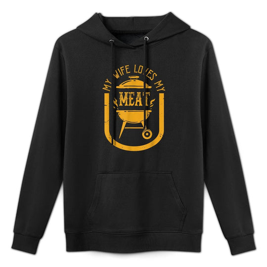 My Wife Loves My Meats Funny Pun Grilling BBQ Lovers Foodies Unisex Design Hoodie