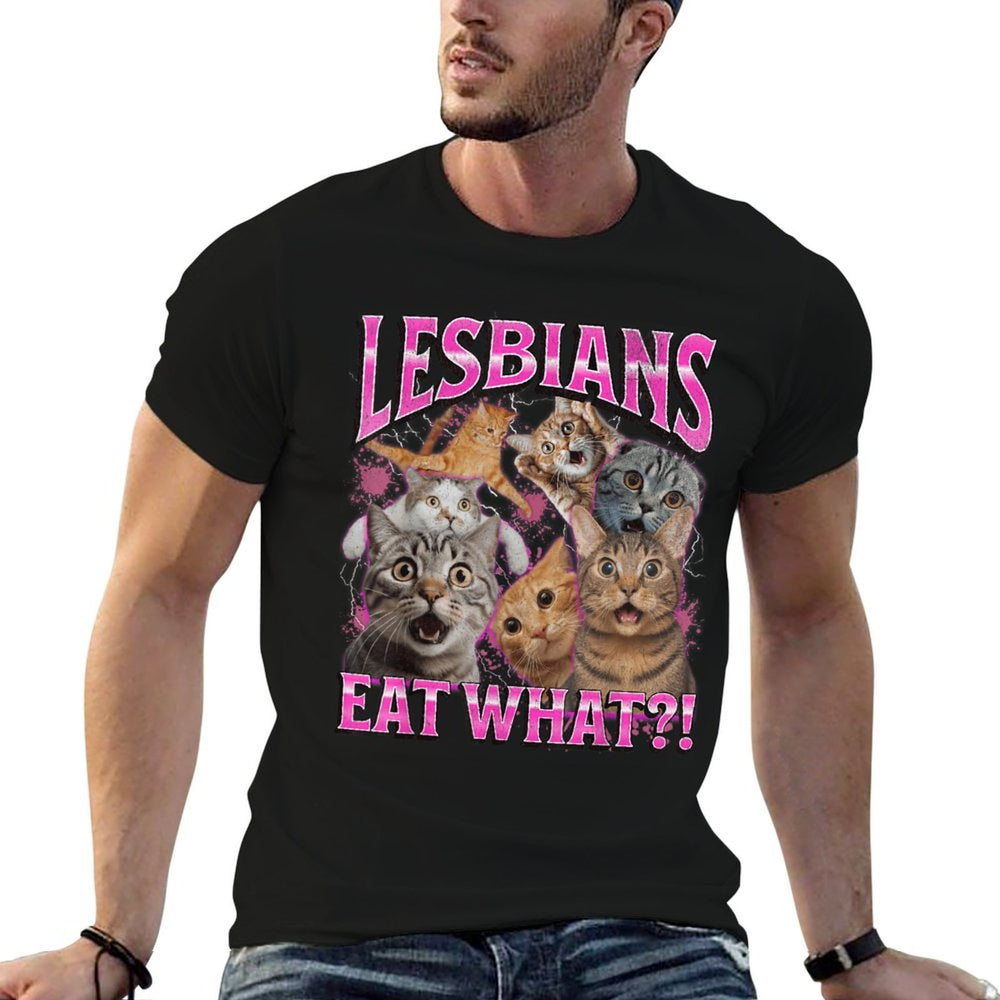 Lesbians Eat What! Funny Gay Cat Meme Bootleg Graphic Men Women  Rolled Sleeves T-Shirt