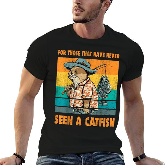 For Those That Have Never Seen A Catfish Funny Cat  Fishing  Summer-ready Fabric T-Shirt