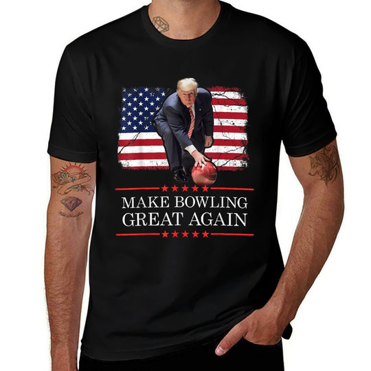 Make Bowling Great Again - Funny Trump Bowling Player Comfortable T-Shirt