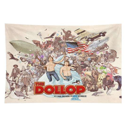 The Dollop 2018 Tapestry